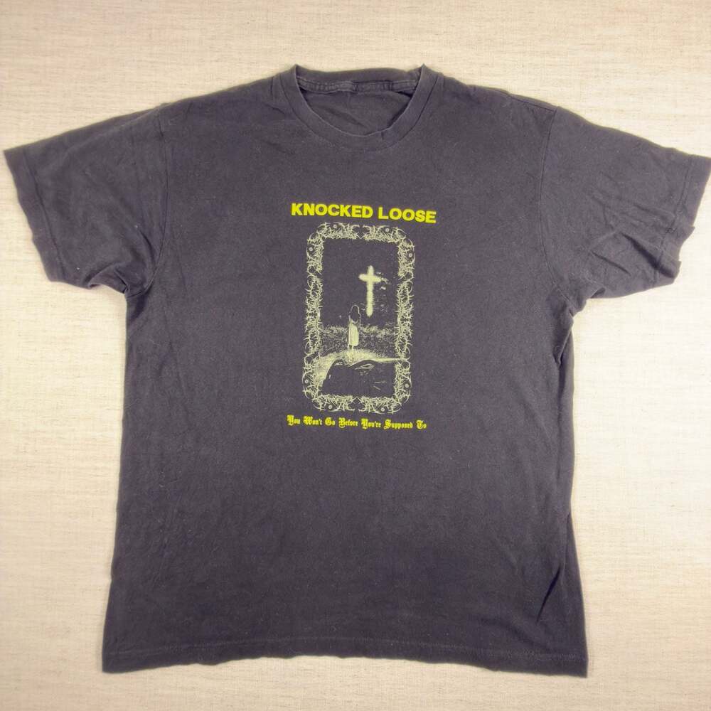 Knocked Loose You Won't Go Before You're Supposed To Band T-Shirt